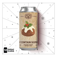 Load image into Gallery viewer, May Contain Sixpence | 12.5% Christmas Pudding Imperial Stout | 440ml - Vocation Brewery
